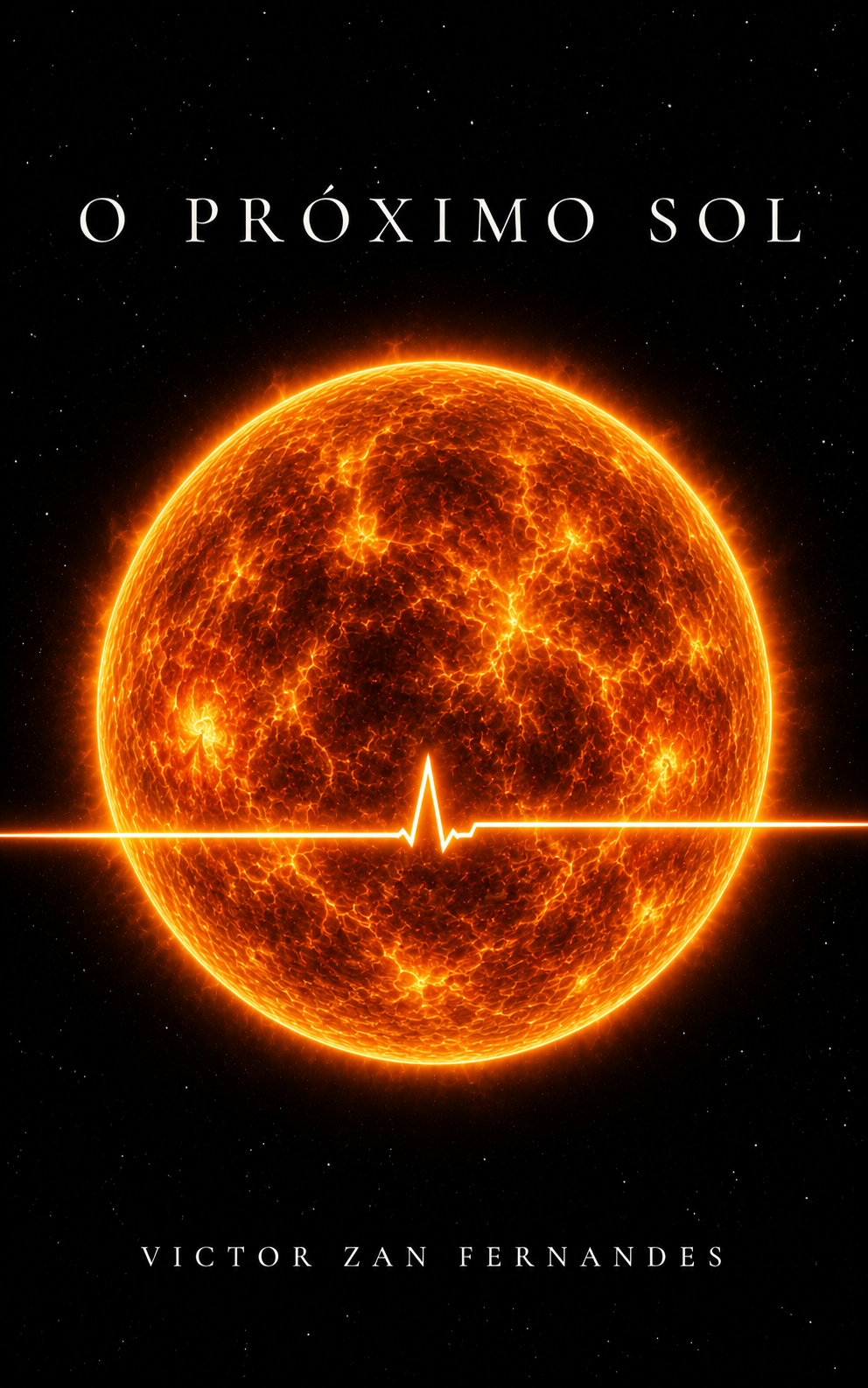 Capa de O Próximo Sol: uma estrela escura de plasma incandescente contra o negro do espaço, atravessada por uma linha luminosa com um único pico, como a leitura de um instrumento.